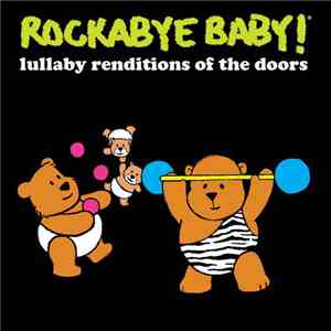 Leo Flynn II - Rockabye Baby! Lullaby Renditions Of The Doors download flac