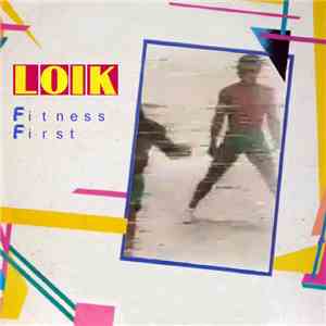 Loik - Fitness First download flac