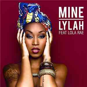 Lylah Featuring Lola Rae - Mine download flac