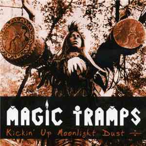 Magic Tramps - Kickin' Up Moonlight Dust download flac