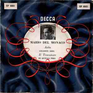 Mario Del Monaco - Celeste Aida / Di Quella Pira download flac