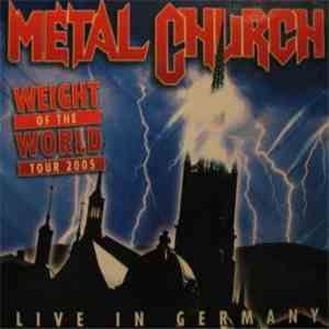 Metal Church - Weight Of The World Tour 2005 download flac