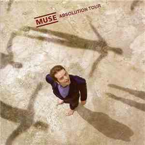 Muse - Absolution Tour download flac