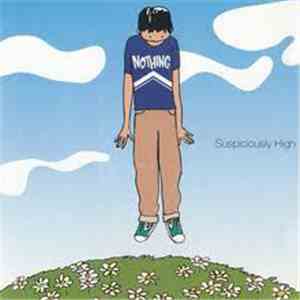 Nothing  - Suspiciously High download flac