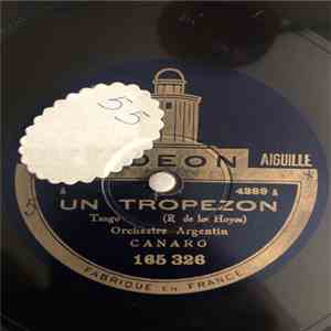 Orchestre Argentin Canaro - Un Tropezón / El Alacrán download flac
