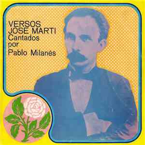 Pablo Milanés - Versos José Marti Cantados Por Pablo Milanés download flac