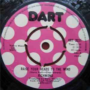 Richmond - Raise Your Heads To The Wind / All I Really Need download flac