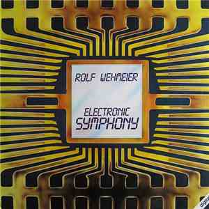 Rolf Wehmeier - Electronic Symphony download flac