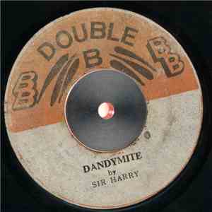 Sir Harry  - Dandymite / Hot Iron download flac
