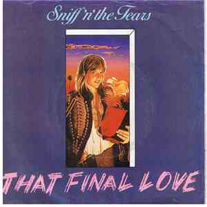 Sniff 'n' the Tears - That Final Love download flac