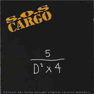 S.O.S Cargo - Cinq Sur Des Deux Par Quatre download flac