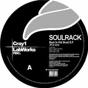Soulrack - Back To Old Skool E.P. download flac