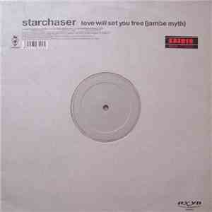 Starchaser - Love Will Set You Free (Jambe Myth) download flac