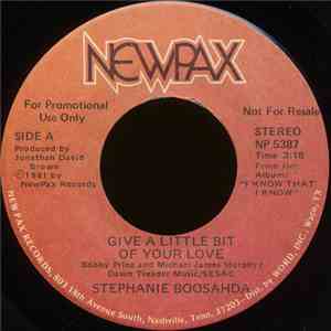 Stephanie Boosahda - Give A Little Bit Of Your Heart download flac