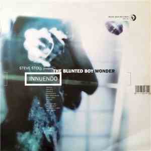 Steve Stoll Presents The Blunted Boy Wonder - Innuendo download flac