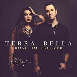 Terra Bella - Road To Forever FLAC album
