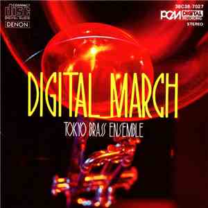 Tokyo Brass Ensemble - Digital March download flac