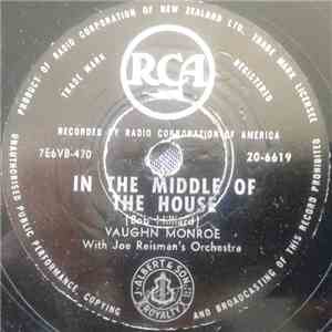 Vaughn Monroe - In The Middle Of The House /Rollin' Heart download flac
