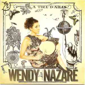 Wendy Nazaré - À Tire D'ailes download flac