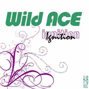 Wild Ace - Ignition download flac