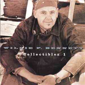 Willie P. Bennett - Collectibles 1 download flac