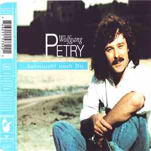 Wolfgang Petry - Sehnsucht Nach Dir download flac
