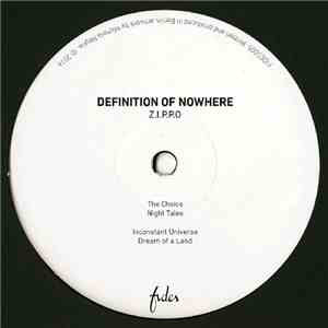 Z.I.P.P.O - Definition Of Nowhere download flac