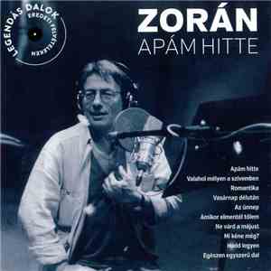 Zorán - Apám Hitte download flac