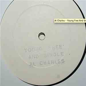 Al Charles - Young Free And Single download flac