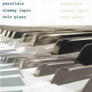 Alexey Lapin - Parallels (Solo Piano) download flac
