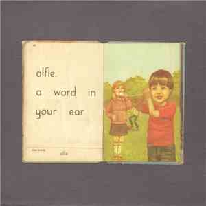 Alfie - A Word In Your Ear download flac