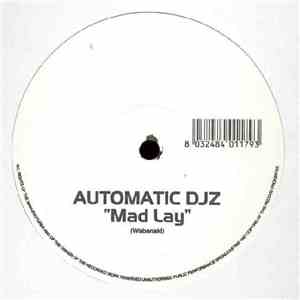 Automatic DJz - Mad Lay download flac