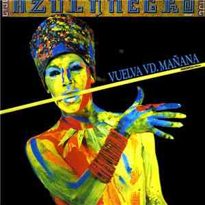 Azul Y Negro - Vuelva Usted Mañana download flac