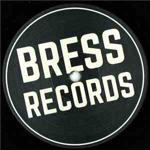 Bress Underground - Dawn E.P. download flac