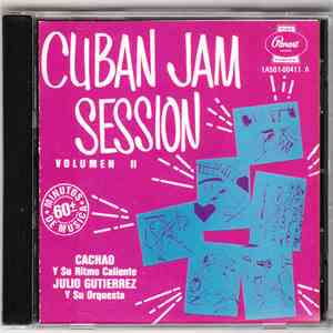 Cachao Y Su Ritmo Caliente, Julio Gutierrez Y Su Orquesta - Cuban Jam Session Volumen II download flac