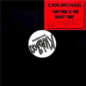 Carlmichael - Anytime Is The Right Time download flac