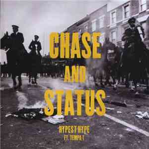 Chase & Status - Hypest Hype download flac