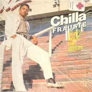 Chilla Frauste - Don't Fight The Feeling download flac