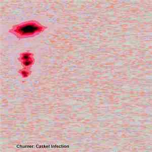 Churner - Casket Infection download flac