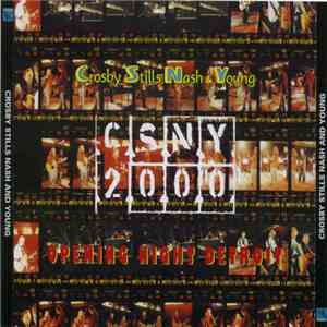 Crosby, Stills, Nash & Young - Opening Night Detroit download flac