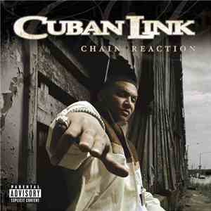 Cuban Link - Chain Reaction download flac