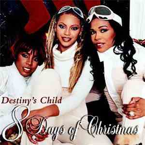 Destiny's Child - 8 Days Of Christmas download flac