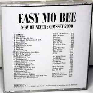 Easy Mo Bee - Now Or Never: Odyssey 2000 download flac