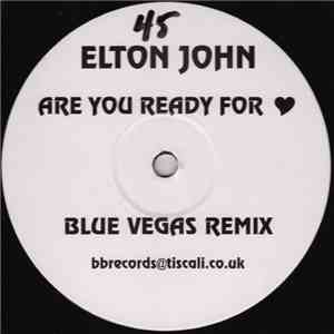 Elton John - Are You Ready For Love download flac