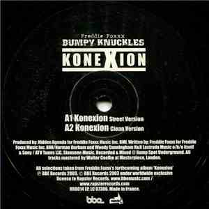 Freddie Foxxx / Bumpy Knuckles - Konexion / P.A.I.N.E. / Scram download flac