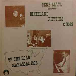 Gene Mayl And The Dixieland Rhythm Kings - On The Road Manassas 1976 download flac