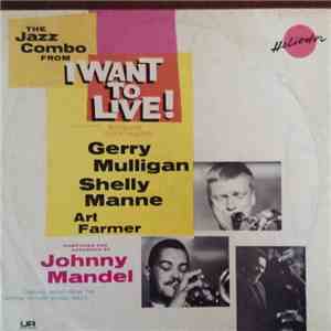 Gerry Mulligan - The Jazz Combo From "I Want To Live!" download flac
