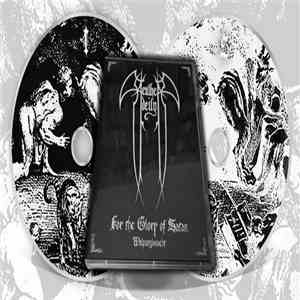 Heathen Deity - For The Glory Of Satan : Walpurgisnacht download flac