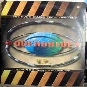 Hoschi vs. R-Damski / Mark N-R-G - Project Part One / There Is No Return: Overdrive EP download flac