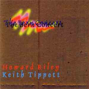 Howard Riley, Keith Tippett - The Bern Concert download flac
